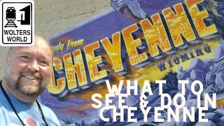 Cheyenne What to See amp Do in Cheyenne Wyoming [upl. by Damales]