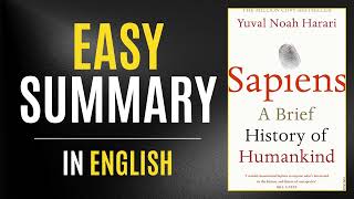 Sapiens  Easy Summary In English [upl. by Rodi844]