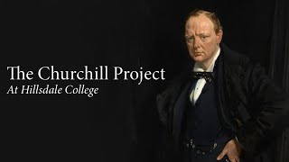 The Churchill Project at Hillsdale College [upl. by Kremer427]