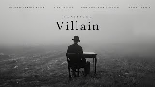 Classical Villain  Classical Music For Villains [upl. by Lardner]