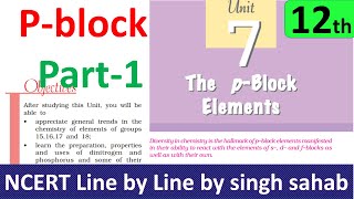 P block elements 1 inorganic chemistry class 12 chapter 7 NCERT IIT JEE Mains NEET [upl. by Assili]