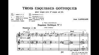 Jean Langlais plays Esquisse Gothique No1  Score Video [upl. by Hugo3]