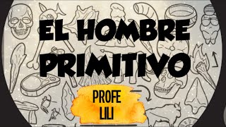 LA EVOLUCIÓN DEL HOMBRE PRIMITIVO [upl. by Justus]