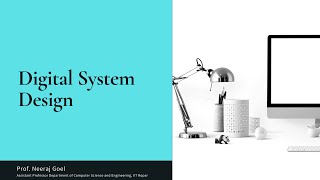 Introduction  Digital System Design [upl. by Akienom548]