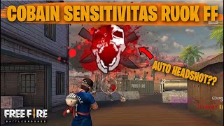 TESTING SETTING DAN SENSITIVITAS RUOK FF DI RANKED AUTO HEADSHOT  FREE FIRE INDONESIA [upl. by Idur]