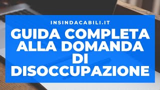 Naspi GUIDA completa alla disoccupazione Inps senza Errori [upl. by Chet]