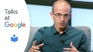 Yuval Noah Harari  21 Lessons for the 21st Century  Talks at Google [upl. by Idnarb]