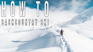 HOW TO BACKCOUNTRY SKI ULTIMATE GUIDE amp VIDEO​ [upl. by Michaeline]