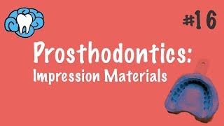 Prosthodontics  Impression Materials  INBDE ADAT [upl. by Ardet]