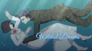 Guomin Laogong Dai Huijia  Wildest Dreams  AMV [upl. by Epotimet]