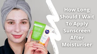 How Long Should I Wait to Apply Sunscreen after Moisturiser [upl. by Brieta]