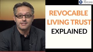 Revocable Living Trusts Explained by Estate Planning Attorney [upl. by Purpura933]