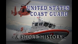 United States Coast Guard  1790 to Today  A Short History [upl. by Daley]