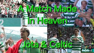 Jota amp Celtic  A Match Made In Heaven [upl. by Etnahsal]