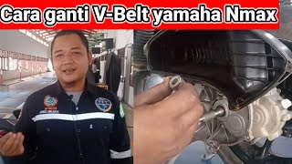 Cara mengganti VBelt Yamaha Nmax [upl. by Leverick]