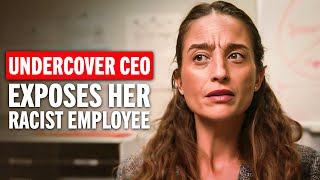 Undercover CEO Exposes Racist Employee Harassing Coworker [upl. by Lednor619]