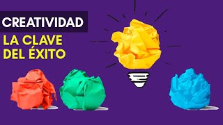 Creatividad e Innovación las claves del éxito [upl. by Rehteh815]