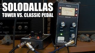 Solodallas Tower VS Classic Pedal [upl. by Fanchon]