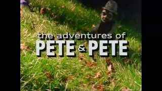 The Adventures of Pete amp Pete Intro [upl. by Odell768]