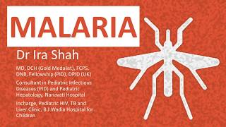 Malaria Types Clinical Features Diagnosis Treatment amp Drugs  Dr Ira Shah [upl. by Nariko]