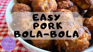 Pork Bola Bola Recipe  Easy Meatballs Recipe  Filipino Recipe [upl. by Noiz]