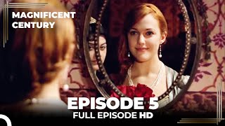 Magnificent Century Episode 5  English Subtitle [upl. by Aicenek]