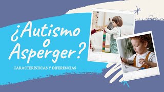 ¿Autismo o Asperger [upl. by Raynah]