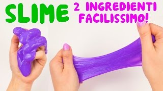 COME FARE LO SLIME CON SOLO 2 INGREDIENTI FACILISSIMO SENZA BORACE [upl. by Korrie]