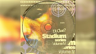 DJ Clue  Stadium series Volume IV Mixtape [upl. by Hwang]