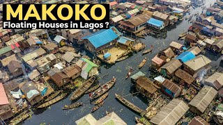 MAKOKO Whats Inside the FLOATING SLUM of Lagos Nigeria [upl. by Trocki905]