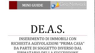 DEAS  Inserimento di immobili con agevolazione prima casa  non dichiarante modello telematico [upl. by Halsted]