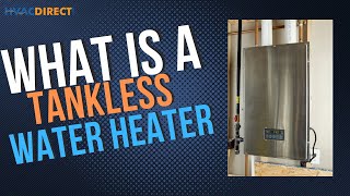 What is a Tankless Water Heater Tankless water heater explained [upl. by Anniroc]