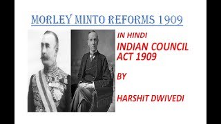 Hindi Morley Minto ReformsIndian Council Act 1909 [upl. by Ahsinert]