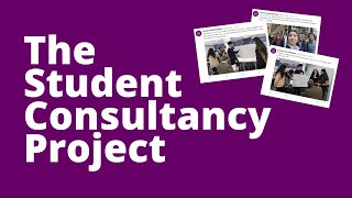 The Student Consultancy Project [upl. by Nylanna]