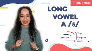 HOW TO PRONOUNCE THE LONG VOWEL a  ā [upl. by Tiat426]