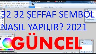 32 32 ŞEFFAF SEMBOL NASIL YAPILIR GÜNCEL 2021 DETAYLI ANLATIM [upl. by Asetal]