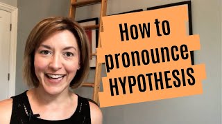 How to Pronounce HYPOTHESIS  American English Pronunciation Lesson [upl. by Gnilhsa940]