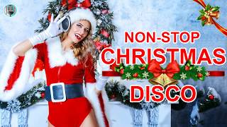 DISCO Christmas Disco Song MegaMix II Non stop Christmas Songs Medley Disco Remix [upl. by Eerazed]