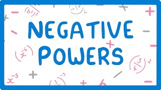 GCSE Maths  What do you do with Negative Powers Powers Part 56 33 [upl. by Robbie917]