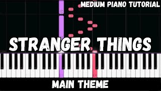 Stranger Things Main Theme Medium Piano Tutorial [upl. by Osnerol54]