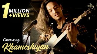 Arijit Singh  Khamoshiyan  Best Rock Version  Tattva Band RockStar [upl. by Ytram]