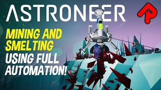 Astroneer  Ep 10  Digging to the Astronium Core  Lets Play Astroneer Gameplay [upl. by Budworth736]