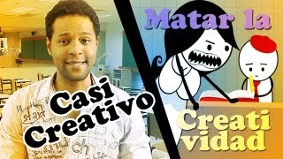 Casi Creativo  Matar la Creatividad [upl. by Minetta]