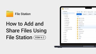 How to Add and Share Files using File Station  DSM 62 [upl. by Allain]