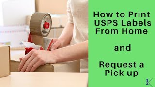 How To Print USPS Shipping Labels From Home and Request Pickup [upl. by Aynosal]