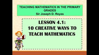 10 CREATIVE WAYS TO TEACH MATHEMATICS  TEACHING MATH IN PRIMARY GRADES [upl. by Jamieson]