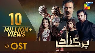 Parizaad  Full OST  Syed Asrar Shah  HUM TV  Drama [upl. by Ande]