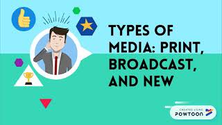 Types of Media Print Broadcast and New Media [upl. by Yelrehs]