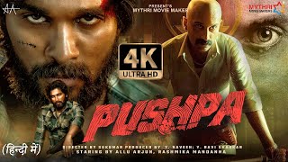 Pushpa Full Movie Hindi Dubbed HD Facts 4K  Allu Arjun  Rashmika Mandanna  Sukumar  Devi Prasad [upl. by Lapotin]