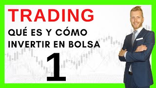 CURSO TRADING Principiantes Qué es trading y como funciona [upl. by Markson]